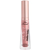 Too Faced Melted Matte-Metallic Liquified Lipstick